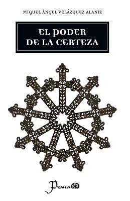 El poder de la certeza