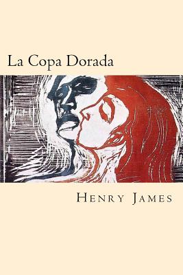 La Copa Dorada (Spanish Edition)