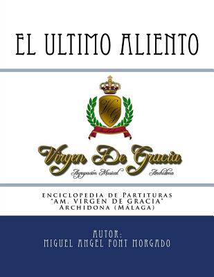 EL ULTIMO ALIENTO - Marcha Procesional: Partituras para Agrupacion Musical