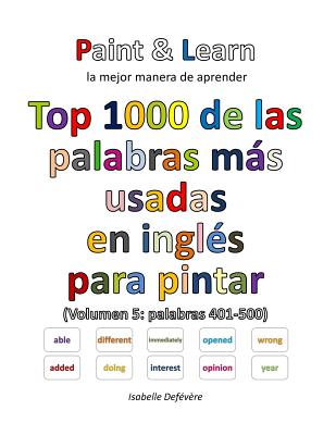 Top 1000 de las palabras más usadas en inglés (Volumen 5: palabras 401-500)