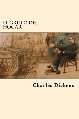 El Grillo del Hogar (Spanish Edition)