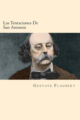 Las Tentaciones De San Antonio (Spanish Edition)