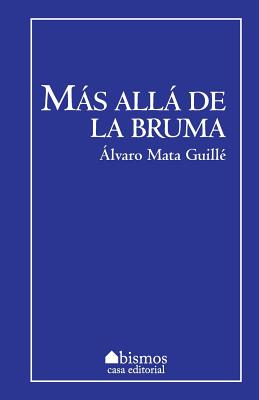 Más allá de la bruma