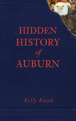 Hidden History of Auburn