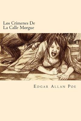 Los Crimenes De La Calle Morgue (Spanish Edition)