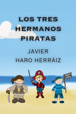 Los Tres Hermanos Piratas