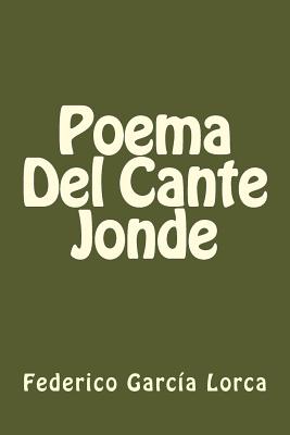 Poema Del Cante Jonde (Spanish Edition)