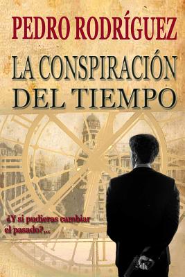 La conspiracion del tiempo