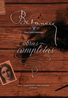 Ramon Emeterio Betances: Obras completas (Vol. II): Escritos íntimos