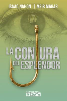 La Conjura del Esplendor