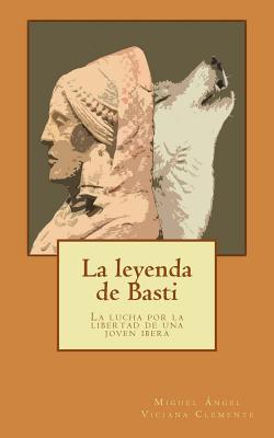 La leyenda de Basti