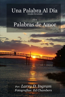 Palabras de Amor: One Word A Day