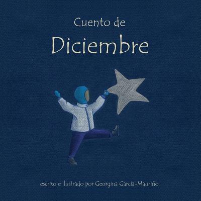 Cuento de Diciembre: Toda una aventura para niños a partir de 2 años