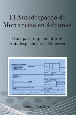 El Autodespacho de Mercancías para Empresas