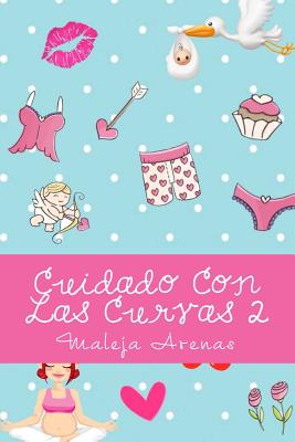 Cuidado Con Las Curvas 2