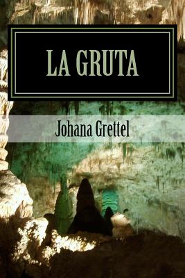 La Gruta: Una mirada interior