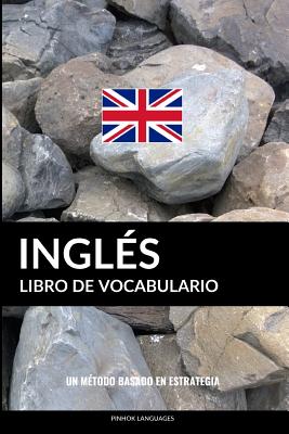 Libro de Vocabulario Inglés: Un Método Basado en Estrategia