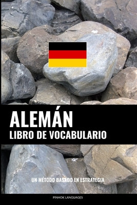 Libro de Vocabulario Alemán: Un Método Basado en Estrategia