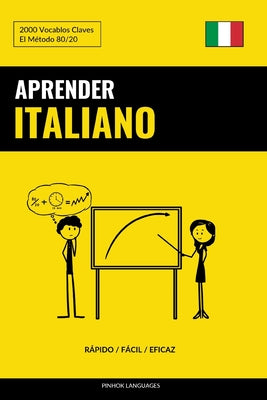 Aprender Italiano - Rápido / Fácil / Eficaz: 2000 Vocablos Claves