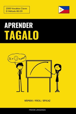 Aprender Tagalo - Rápido / Fácil / Eficaz: 2000 Vocablos Claves