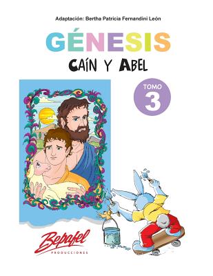 Genesis-Caín y Abel-Tomo 3: Cuentos ilustrados