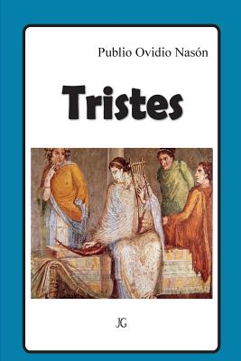 Tristes: (Tristia)