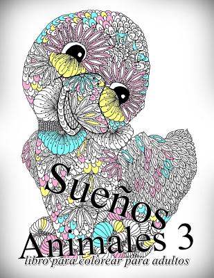 Sueños Animales 3: Libro Para Colorear Para Adultos