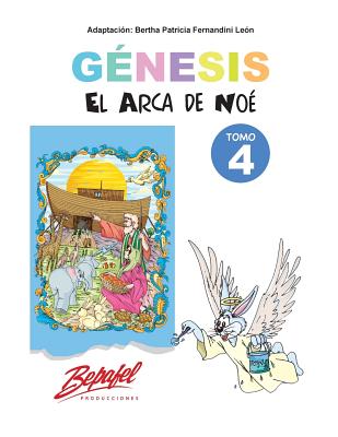 Génesis-El arca de Noé-Tomo 4: Cuentos Ilustrados