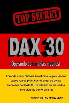 Top Secret: DAX 30 (Operando con medias móviles)