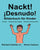 Nackt! ¡Desnudo!: Ein Bilderbuch für Kinder Deutsch-Spanisch (Lateinamerika) (Zweisprachige Ausgabe) (www.rich.center)