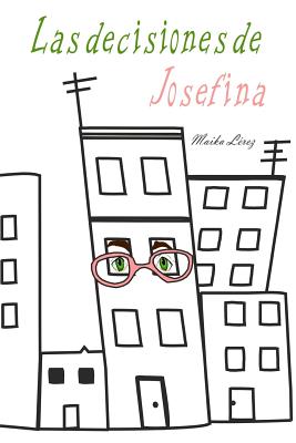 Las decisiones de Josefina