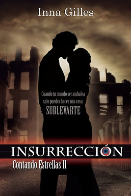 Insurrección: (Contando Estrellas II)