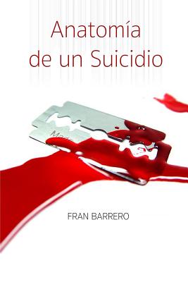 Anatomia de un suicidio