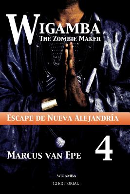 Wigamba 4: Escape de Nueva Alejandria