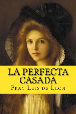 La perfecta casada (Spanish Edition)