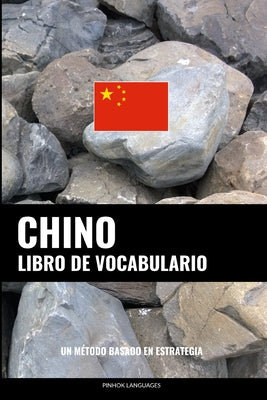 Libro de Vocabulario Chino: Un Método Basado en Estrategia