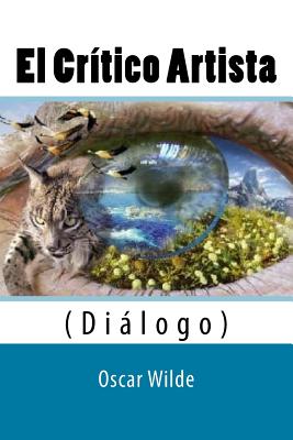 El Critico Artista: (Diálogo)