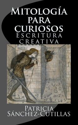 Mitologia para curiosos: Escritura creativa