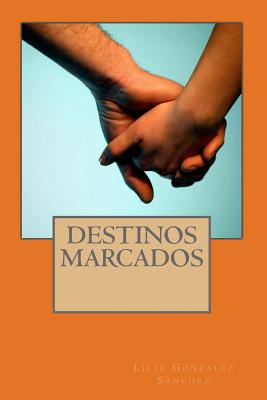 Destinos Marcados