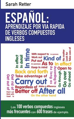 Espanol: Aprendizaje por Via Rapida de Expresiones Idiomaticas Inglesas: Las 100 expresiones idiomáticas inglesas más frecuente