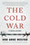 The Cold War: A World History