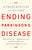 Ending Parkinson's Disease: A Prescription for Action