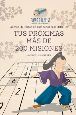 Tus próximas más de 200 misiones Samurái del sudoku Edición de libros de rompecabezas difíciles