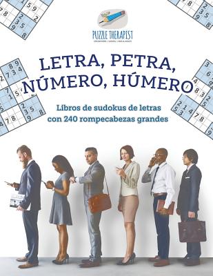 Letra, Petra, número, húmero Libros de sudokus de letras con 240 rompecabezas grandes