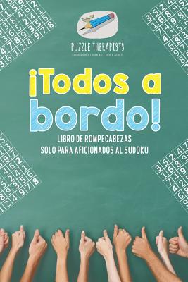 ¡Todos a bordo! Libro de rompecabezas solo para aficionados al sudoku