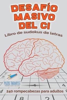 Desafío masivo del CI Libro de sudokus de letras 240 rompecabezas para adultos