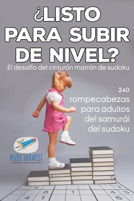 ¿Listo para subir de nivel? El desafío del cinturón marrón de sudoku 240 rompecabezas para adultos del samurái del sudoku