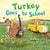 Turkey Goes to School