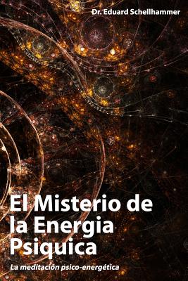 El Misterio de la Energia Psiquica