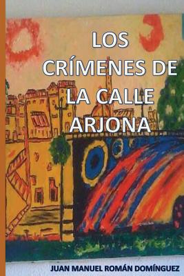 Los crímenes de la calle Arjona